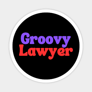 Groovy Lawyer Magnet